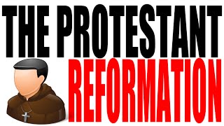 The Protestant Reformation Explained World History Review [upl. by Dray]