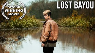 Lost Bayou  AWARD WINNING DRAMA MOVIE  English  Full Length [upl. by Kentigerma]