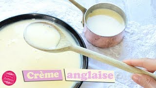 La CREME ANGLAISE FACILE RAPIDE et INRATABLE [upl. by Chem]