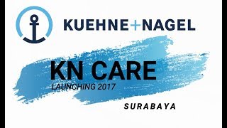 KUEHNE  NAGEL SURABAYA  KN CARE LAUNCHING 2017 [upl. by Cutler9]