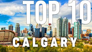 10 BEST Things To Do In Calgary  Calgary Travel Guide [upl. by Nrek]