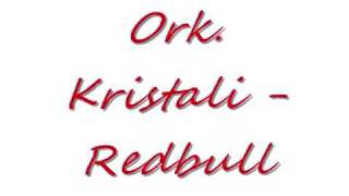 Ork Krsitali  Redbull [upl. by Luing674]