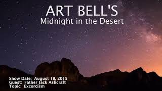 Art Bell MITD  Father Jack Ashcraft  Exorcism [upl. by O'Kelly]