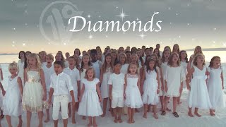 Diamonds  Rihanna written by Sia  One Voice Childrens Choir  Kids Cover Official Music Video [upl. by Odnesor]