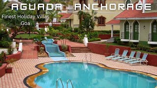 AGUADA ANCHORAGE  The FINEST HOLIDAY VILLA Resort GOA [upl. by Neesay]