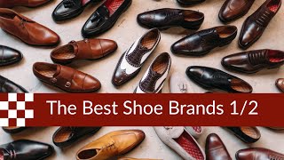 The Best Shoe Brands part 1 [upl. by Eliott]