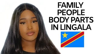 LEARN LINGALA  FAMILY PEOPLE amp BODY PARTS [upl. by Chin]