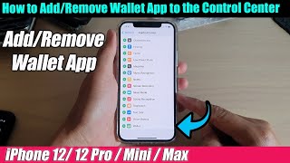 iPhone 1212 Pro How to AddRemove Wallet App to the Control Center [upl. by Reivad]