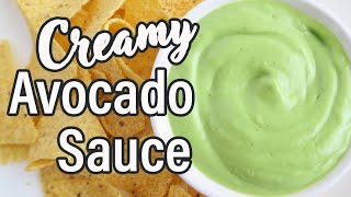 Creamy Avocado Sauce Recipe  Healthy Avocado Cilantro Sauce [upl. by Bealle]