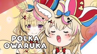 Polka Owaruka Anthem [upl. by Gillman]