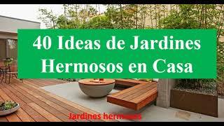 40 Ideas de Jardines en Casa [upl. by Enitsirc]