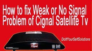 How to fix Weak or No signal Problem of Cignal Satellite TV Cebuano [upl. by Otreblif]