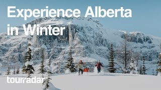 Experience Alberta in Winter [upl. by Yves690]