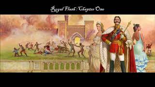 Royal Flash Chapter 1 read by Timothy West [upl. by Eimmit831]