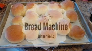 Super Easy Soft Bread Machine Dinner Rolls [upl. by Shepperd]