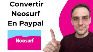 Comment Convertir Neosurf En Paypal [upl. by Souvaine]