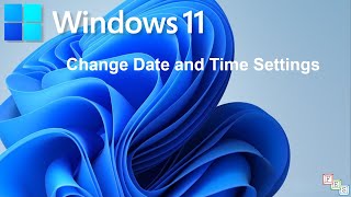 How to Change Date and Time Settings in Windows 11 [upl. by Rehpatsirhc]