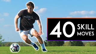 40 SKILLS to BEAT DEFENDERS in Football or Soccer [upl. by Nostets]