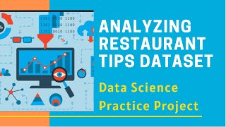 1 Python Data Analysis Project For Beginners on Restaurant Data with Pandas and Seaborn Library [upl. by Hastie]