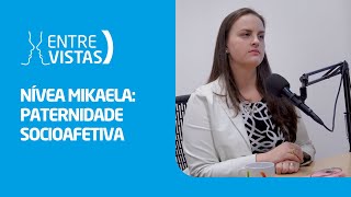 Paternidade Socioafetiva  EntreVistas [upl. by Erida617]