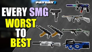 Every SMG ranked WORST to BEST Payday 2 [upl. by Eleahcim446]