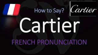 How to Pronounce Cartier CORRECTLY French amp English Pronunciation [upl. by Nollad]