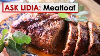 Ask Lidia Meatloaf [upl. by Sayre293]