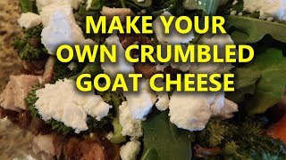 How to Crumble Goat Cheese [upl. by Myrna]