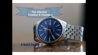 Glycine Combat 6 Classic  The best budget Swiss field watch [upl. by Samuel550]