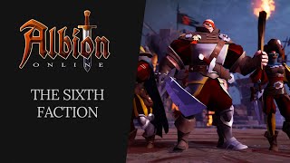 Albion Online  The Sixth Faction [upl. by Ettenoj375]