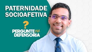 Paternidade socioafetiva O que é Como fazer o reconhecimento [upl. by Aihtibat143]