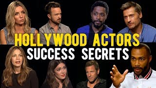 Hollywood Actors Share Their Success Secrets [upl. by Elstan397]