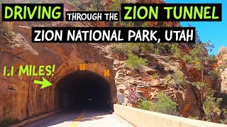 Driving through the Zion Tunnel Zion National Park Utah [upl. by Lois]