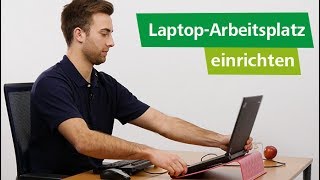 Laptop Arbeitsplatz ergonomisch richtig einrichten [upl. by Sucy]