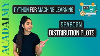 Seaborn Distribution Plots  Python Machine Learning Tutorial [upl. by Nemracledairam]