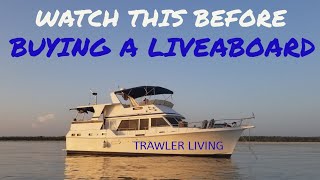 Guide to buying a liveaboard  Boat Insurance  What we wish we knew  TRAWLER LIVING  S2E12 [upl. by Rodenhouse]