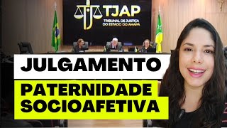 JULGAMENTO PATERNIDADE SOCIOAFETIVA [upl. by Mihcaoj558]