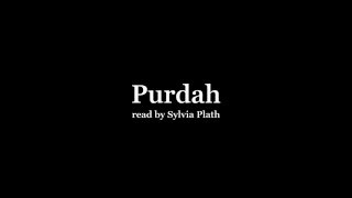 Sylvia Plath reading Purdah [upl. by Mccowyn868]