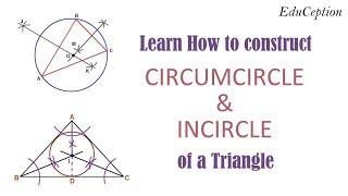 How to construct CIRCUMCIRCLE amp INCIRCLE of a Triangle [upl. by Cattima]