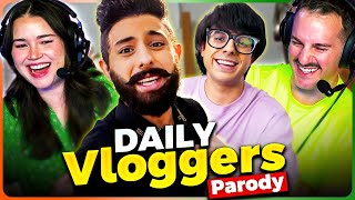 CARRYMINATI  Daily Vloggers Parody Reaction [upl. by Giulia]