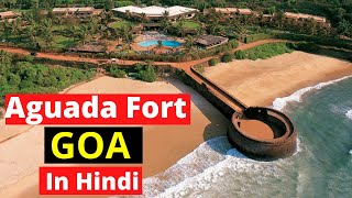 Aguada Fort Goa  History and Facts  Travel and Culture Of India  The Ultimate India [upl. by Ahtamas761]